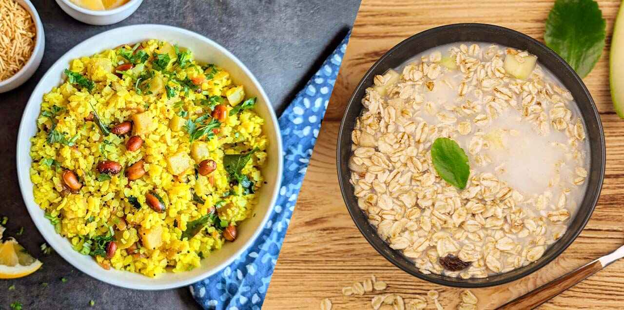 Oats or Poha - What's Better for Weight Loss & Fitness?